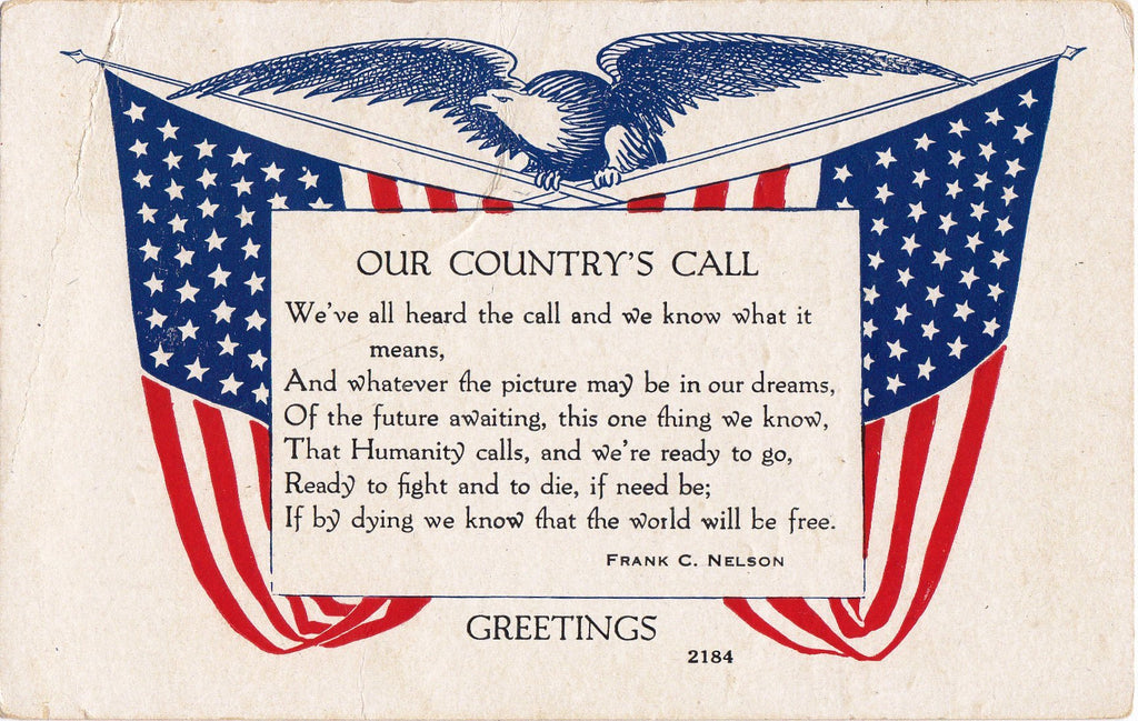 Our Country's Call- 1910s Antique Postcard- WWI Patriotic- 1917 First World War- Frank C Nelson- American Flag- Auburn Post Card Mfg. Co.- Used