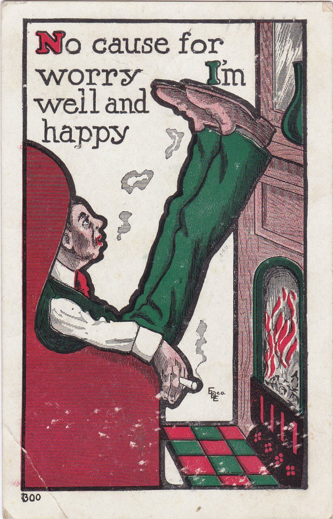 No Cause For Worry- 1900s Antique Postcard- Well and Happy- EBE Co- Art Comic- Smoking Man- Feet Up- Fireplace- Used