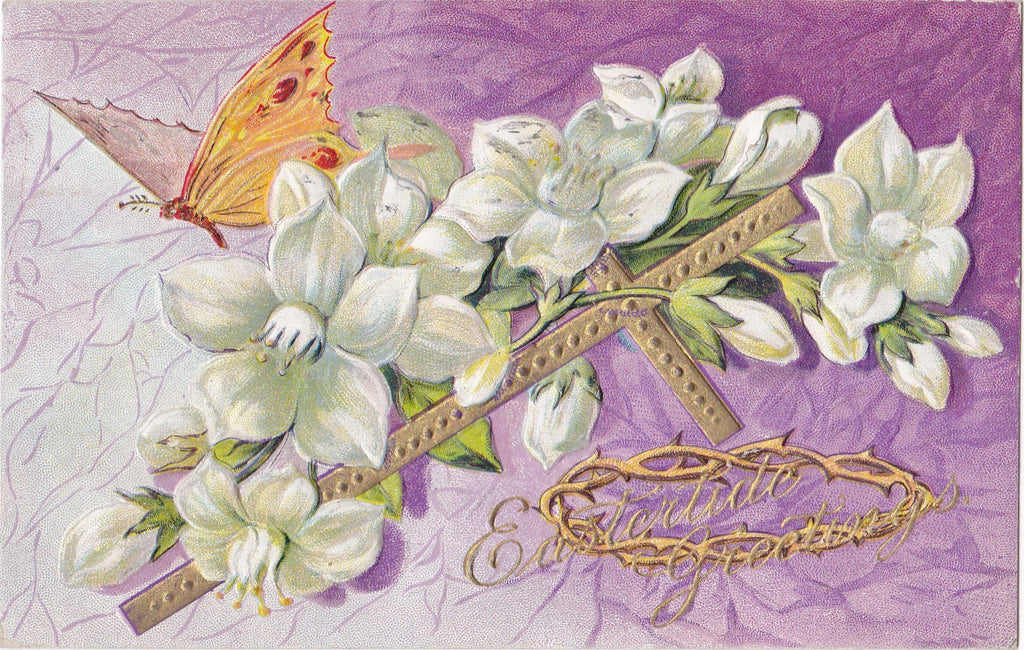 Eastertide Greetings- 1910s Antique Postcards- SET of 2- Edwardian Easter- Butterfly and Flowers- Crown of Thorns- Easter Cross- Embossed