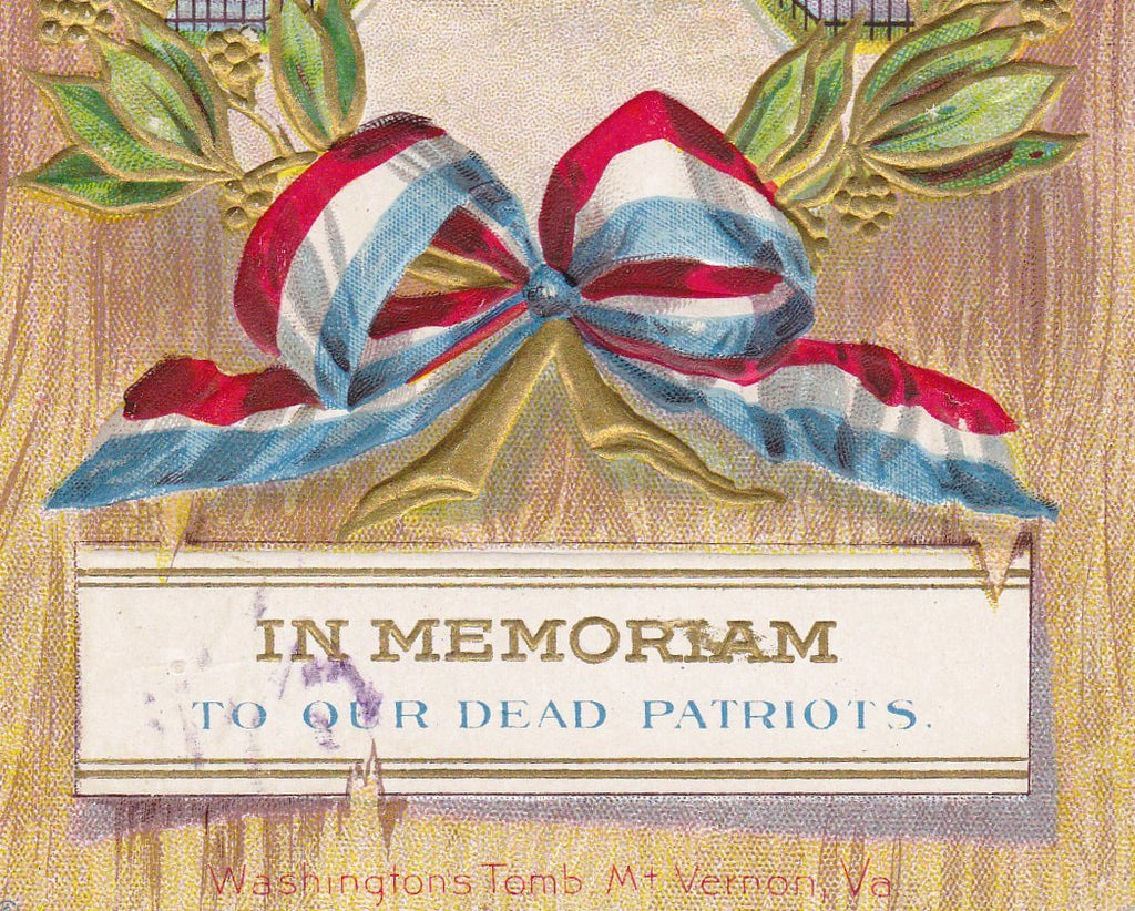 Our Dead Patriots- 1900s Antique Postcard- In Memoriam- Washington's Tomb- Mt Vernon, VA- Decoration Day- Memorial- Mourning- Used
