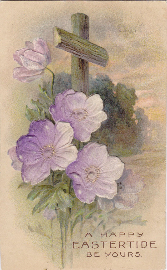 Happy Eastertide Be Yours- 1910s Antique Postcard- Edwardian Easter- Embossed Silk Flowers- Art Card- Used