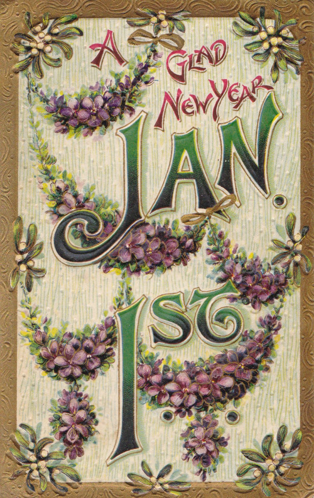 Glad New Year- 1910s Antique Postcard- Calendar Art Card- January 1st- Edwardian Greeting- Embossed- Used