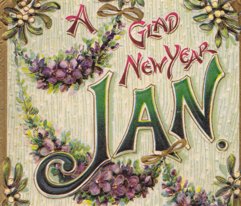 Glad New Year- 1910s Antique Postcard- Calendar Art Card- January 1st- Edwardian Greeting- Embossed- Used